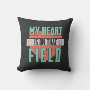 Softball - My Heart Is On That Field Cushion