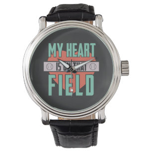 Softball - My Heart Is On That Field Watch