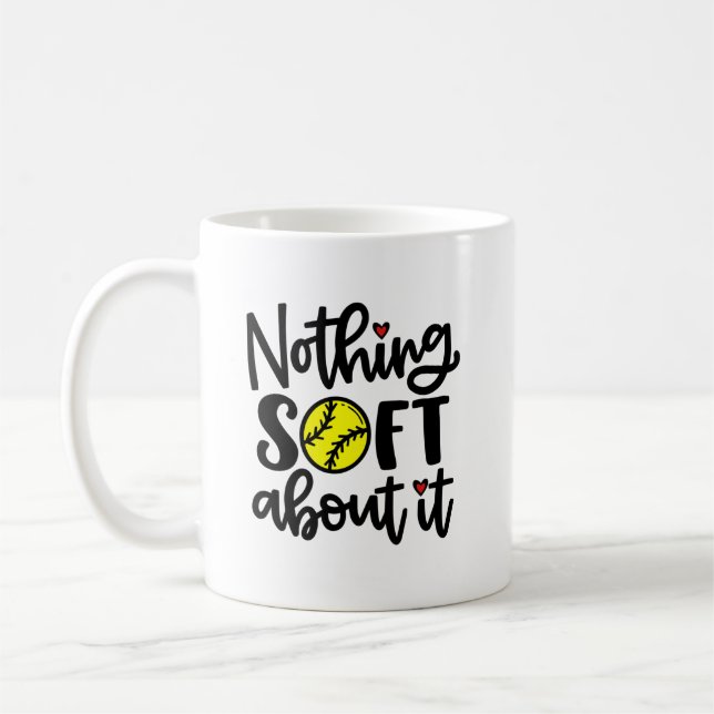 Softball - Nothing Soft About It Mug (Left)