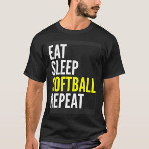 Softball Player Eat Sleep Softball Repeat T-Shirt