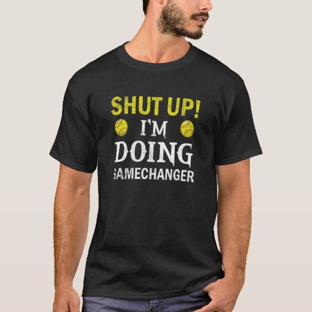 Softball Player Pitcher I'm Doing Gamechanger T-Shirt (Front)
