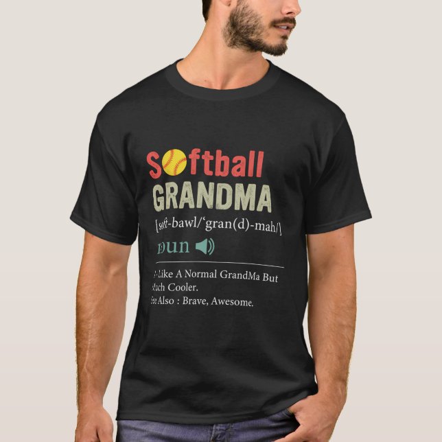 Softball Player Sport Funny Softball Grandma Defin T-Shirt (Front)