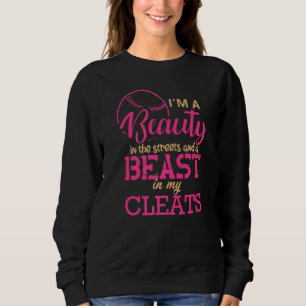 Softball Print Beauty in the Street Beast In My Cl Sweatshirt