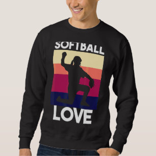 Softball Saying Girl 2 Sweatshirt