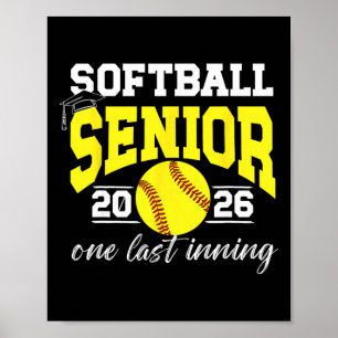 Softball Senior 2026 Last Inning Senior Softball P Poster