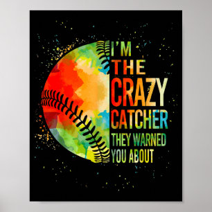 Softball-shirt Crazy Catcher Funny Youth Teen Girl Poster