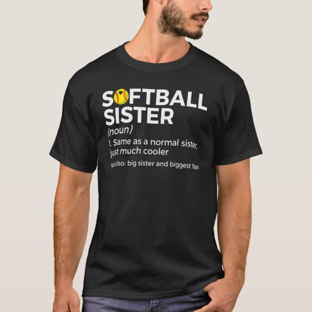 Softball Sister Definition Big Sister And Biggest  T-Shirt (Front)