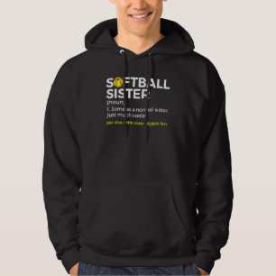 Softball Sister Definition Little Sister Biggest F Hoodie