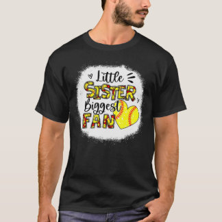 Softball Sister  Little Sister Biggest Fan  T-Shirt