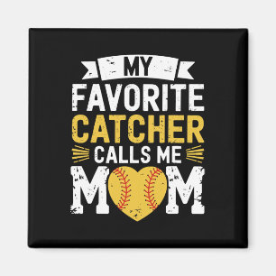 Softball Sports Player, My Favorite Catcher Calls Magnet