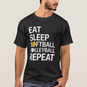 Softball Volleyball Player Eat Sleep Repeat Sports T-Shirt