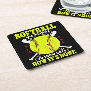 Softball Was Invented To Show Boys How It's Done  Square Paper Coaster