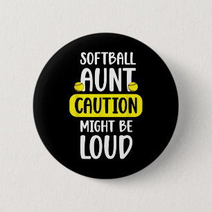 Softll Aunt Funny Aunt Of A Softll Player Auntie  6 Cm Round Badge
