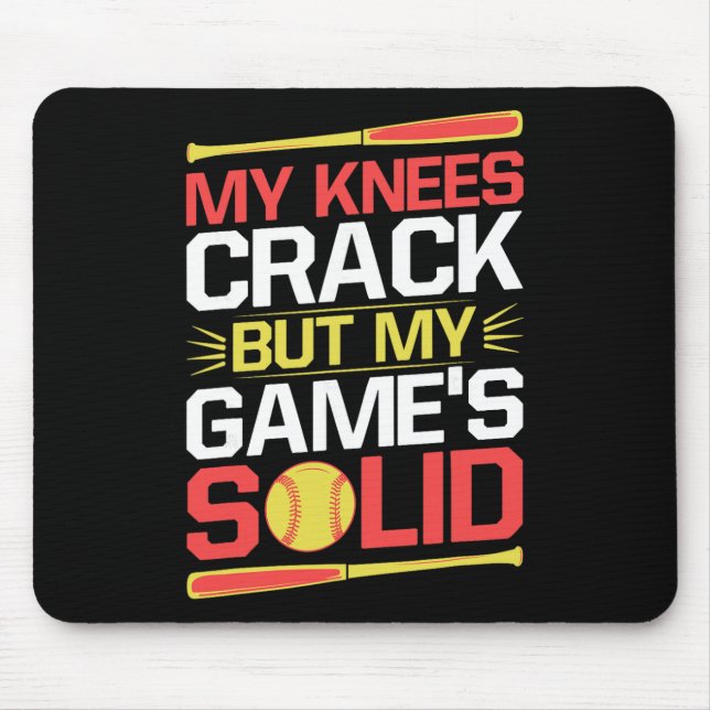 Softll Catcher My Knees Crack Softll Mom  Mouse Pad (Front)