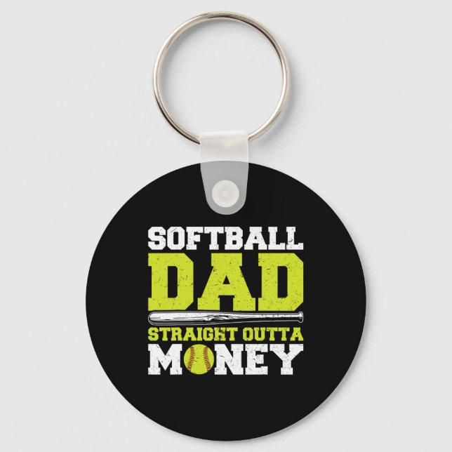 Softll Dad Straight Outta Money Funny  Key Ring (Front)