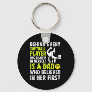 Softll Dad Who Believed Dad Of A Softll Player Fat Key Ring