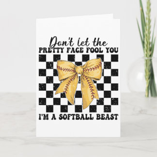 Softll Girl Mum Don't Let The Pretty Face Fool You Card
