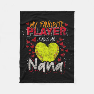 Softll Grandma My Favorite Player Calls Me Nana So Fleece Blanket
