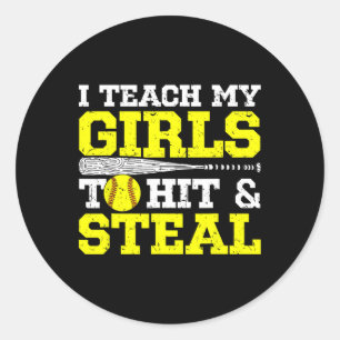 Softll Mum Softll Dad I Teach My Girls To Hit And Classic Round Sticker