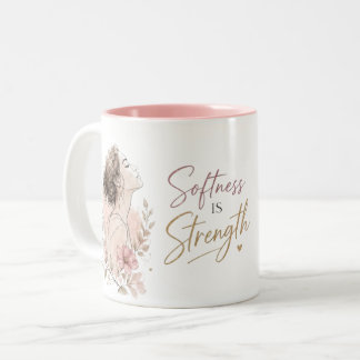 Softness Is Strength Two-Tone Coffee Mug