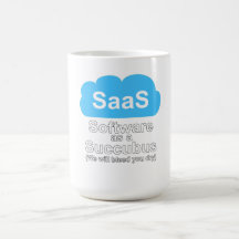 Software as a Succubus "We Will Bleed You Dry"