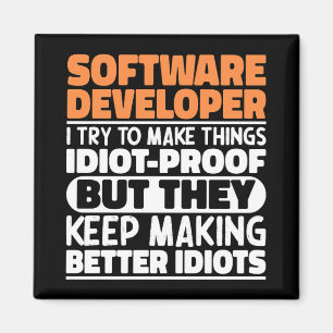 Software Developer I Try To Make Things Funny Cool Magnet