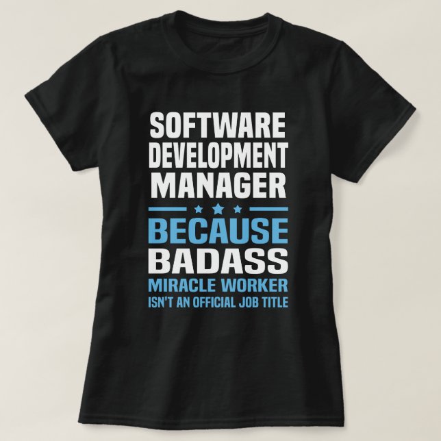 Software Development Manager T-Shirt (Design Front)
