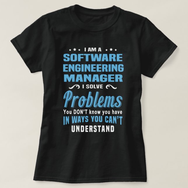 Software Engineering Manager T-Shirt (Design Front)