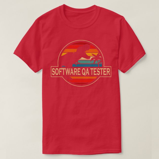 Software Qa Tester Dinosaur 2 T-Shirt (Design Front)