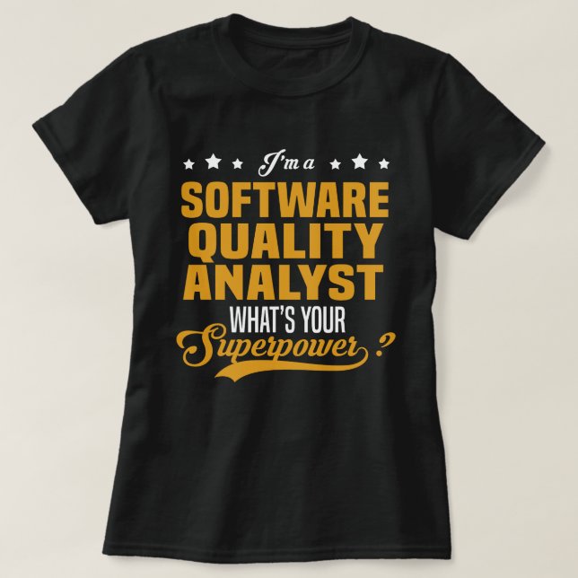 Software Quality Analyst T-Shirt (Design Front)
