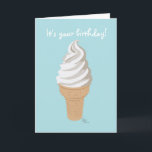 Softy Cone Birthday Card<br><div class="desc">Say happy birthday with this cool soft serve cone design. The front says,  "It's your birthday!" Inside says "Eat dessert first!"</div>