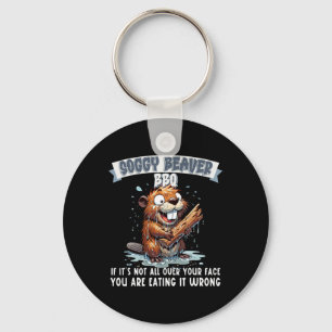 Soggy Beaver Bbq If It's Not All Over Your Face 15 Key Ring