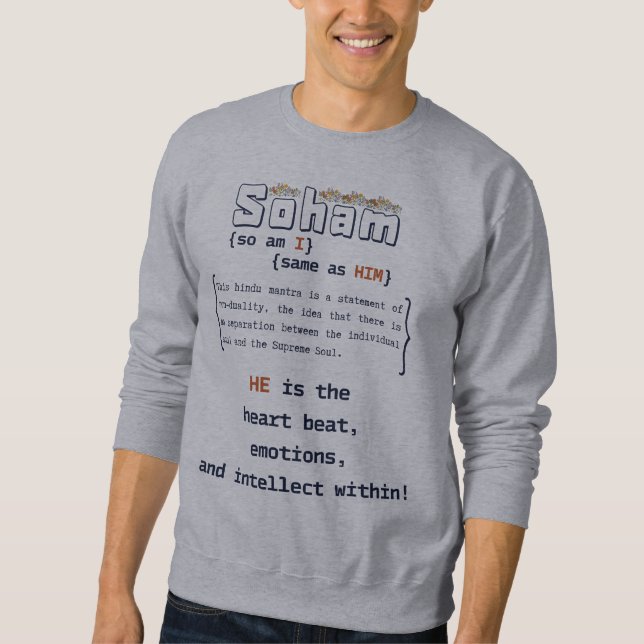 "Soham"- In essence same as HIM. Design(M) Sweatshirt (Front)