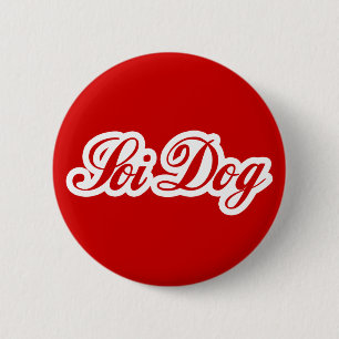 SOI DOG 6 CM ROUND BADGE