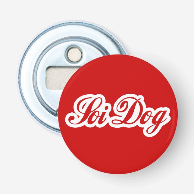SOI DOG BOTTLE OPENER (Front)