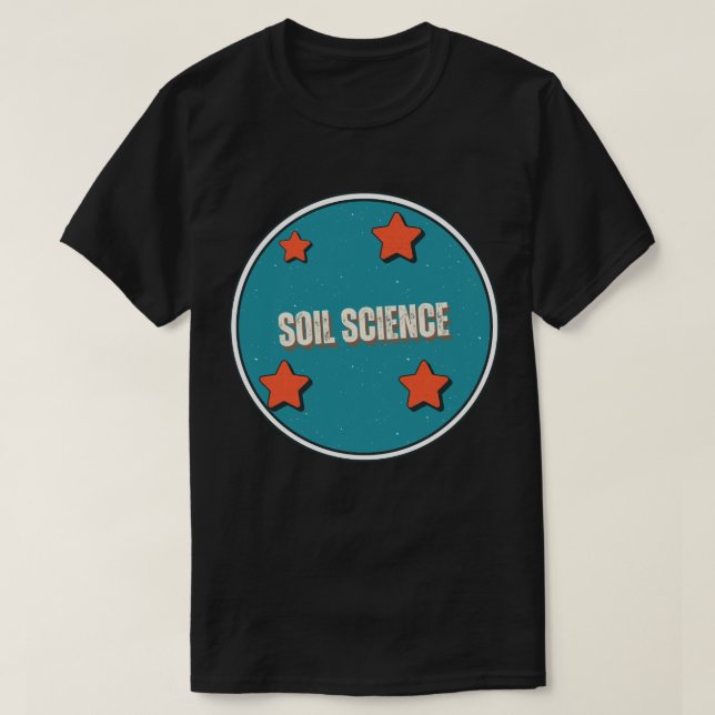 Soil Science T-Shirt (Design Front)