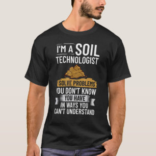 Soil Scientist Management Science Gardener Gardeni T-Shirt