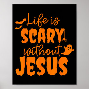 Soky Life Is Y Without Jesus Christian Halloween Poster