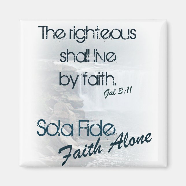 Sola Fide/ Faith Alone Magnet (Front)