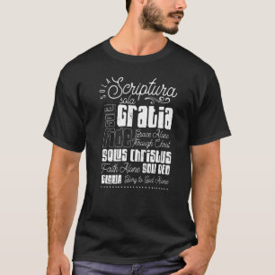Sola Scriptura Protestant Christian Reformation 5  T-Shirt
