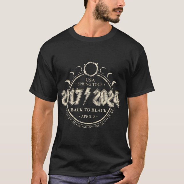 Solar Eclipse 20172024 Back To Black Usa Spring To T-Shirt (Front)