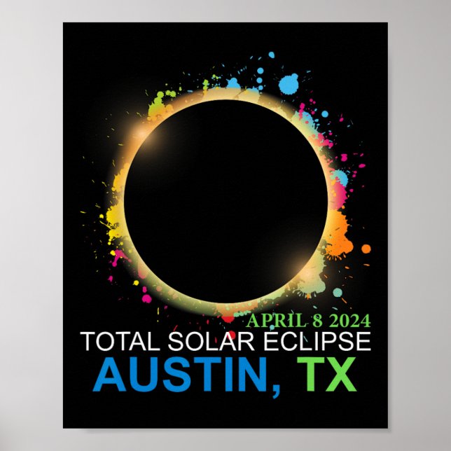Solar Eclipse 2024 Austin Texas Colourful Totality Poster (Front)