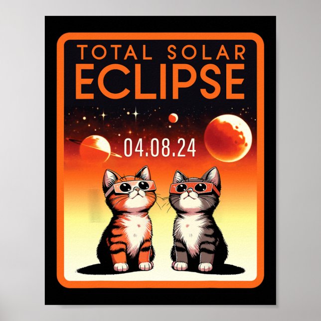 Solar Eclipse 2024 Cats Total Solar Eclipse 4.08.2 Poster (Front)