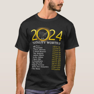 Solar Eclipse 2024 Funny Totality Worth It Total U T-Shirt