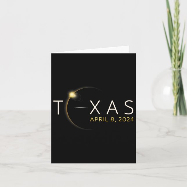 Solar Eclipse 2024 State Texas Total Solar Eclipse Card (Front)