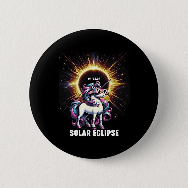 Solar Eclipse 2024 Total Eclipse April 8th 24 Unic 6 Cm Round Badge (Front)