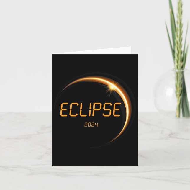 Solar Eclipse 2024 Total Solar Eclipse 4.08.24 13  Card (Front)
