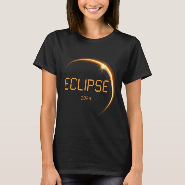 Solar Eclipse 2024 Total Solar Eclipse 4.08.24 13  T-Shirt (Front)