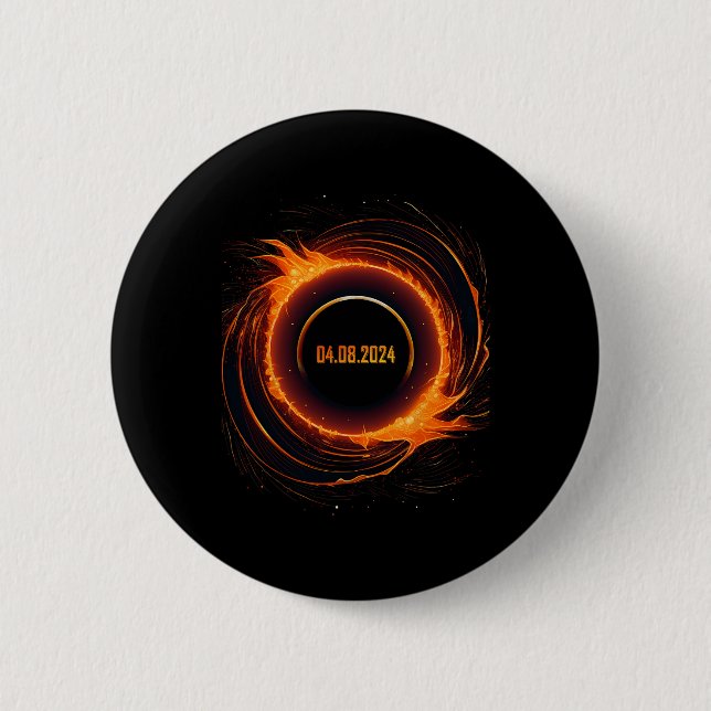Solar Eclipse 2024 Total Sun Eclipse  6 Cm Round Badge (Front)