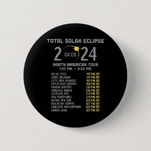 Solar Eclipse 2024 Totality April 8 Men Women Kids 6 Cm Round Badge